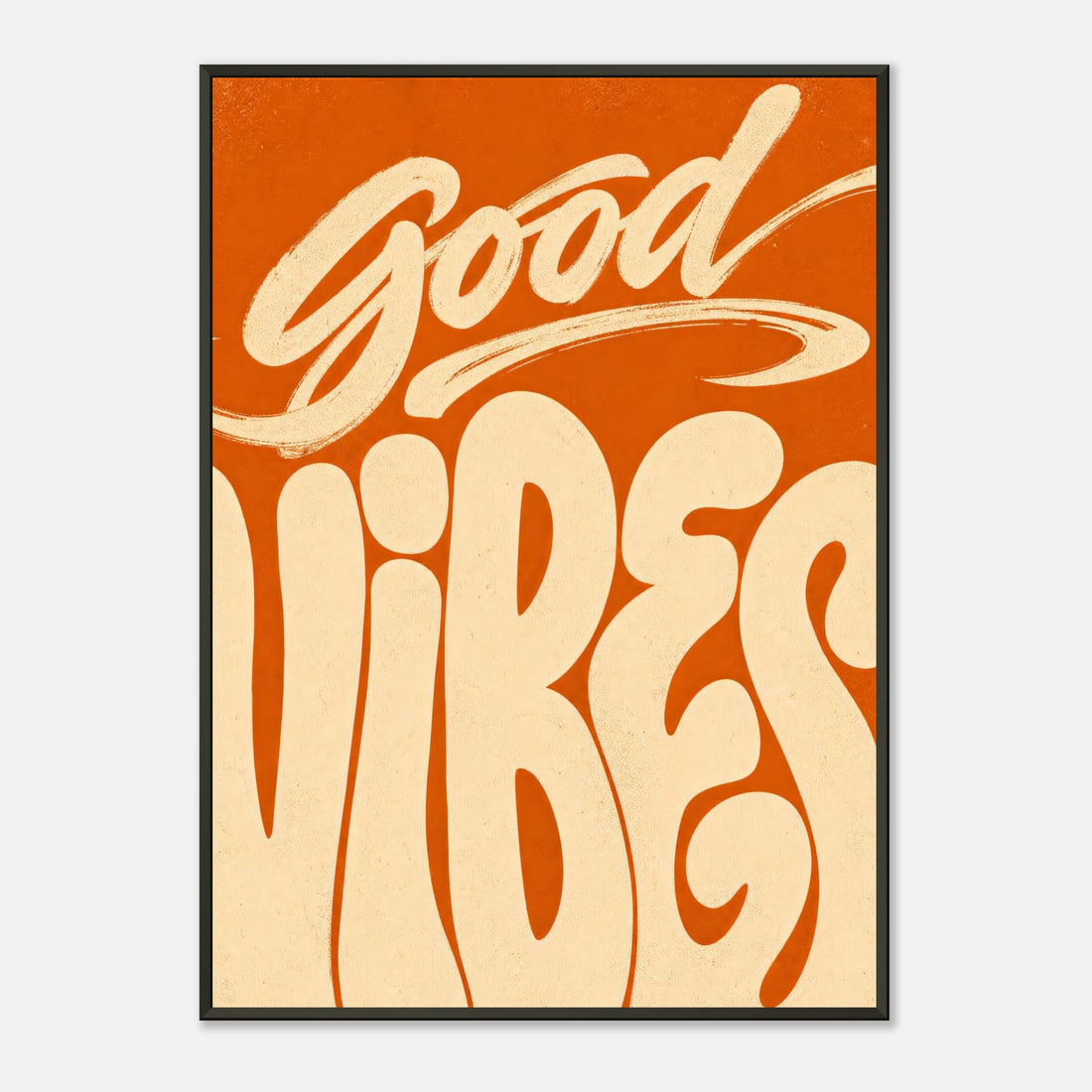 Good Vibes | Typography Premium Metal Framed